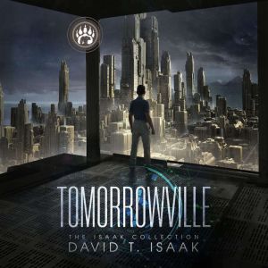 Tomorrowville: Dystopian Science Fiction