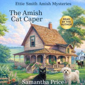 The Amish Cat Caper: Amish cozy mystery