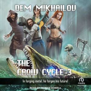 The Crow Cycle 3, Dem Mikhailov