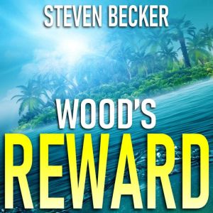 Woods Reward, Steven Becker