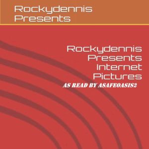 Rockydennis Presents Internet Picture..., Richard Garlick