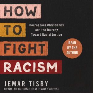 How to Fight Racism, Jemar Tisby