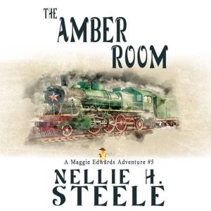 The Amber Room, Nellie H Steele