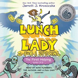 The First Helping Lunch Lady Books 1..., Jarrett J. Krosoczka