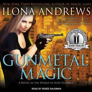 Gunmetal Magic, Ilona Andrews