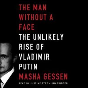 The Man without a Face, Masha Gessen