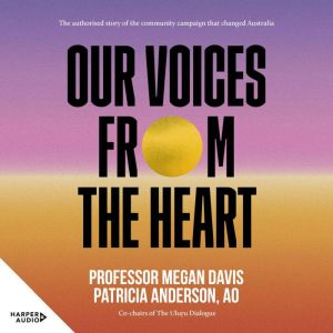 Our Voices From The Heart, Patricia Anderson AO
