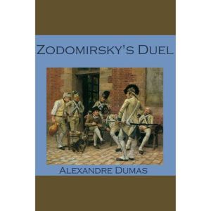 Zodomirsky's Duel