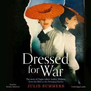 Dressed For War, Julie Summers