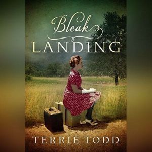 Bleak Landing, Terrie Todd