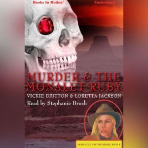 Murder and the Monalet Ruby, Loretta Jackson