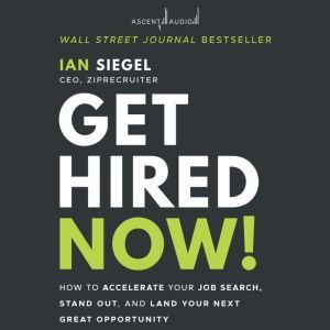 Get Hired Now!, Ian Siegel