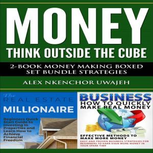 Money Think Outside the Cube 2Book..., Alex Nkenchor Uwajeh