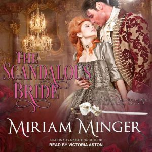 The Scandalous Bride, Miriam Minger