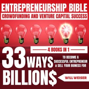 Entrepreneurship Bible Crowdfunding ..., Will Weiser