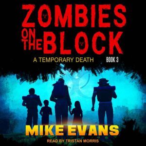 Zombies on The Block, Mike Evans