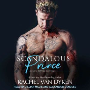 Scandalous Prince, Rachel Van Dyken