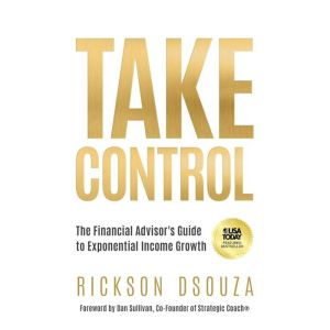 Take Control, Rickson Dsouza