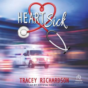 Heartsick, Tracey Richardson