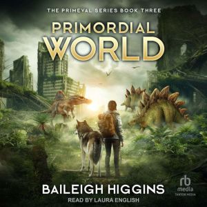 Primordial World: Book 3