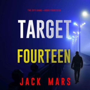 Target Fourteen (The Spy GameBook #14)