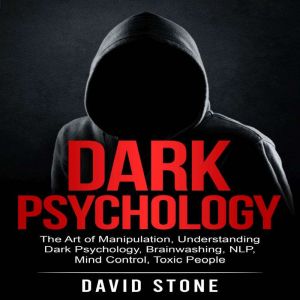 Dark Psychology, David Stone