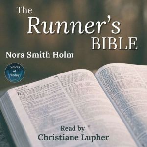 The Runners Bible: Inspiration On the Go