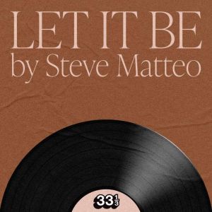 The Beatles Let It Be, Steve Matteo