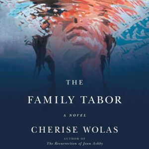 The Family Tabor, Cherise Wolas