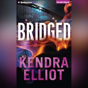 Bridged, Kendra Elliot