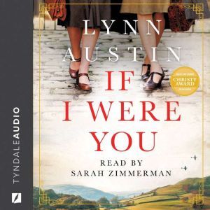 If I Were You: A Novel, Lynn Austin