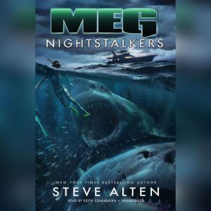 Meg Nightstalkers, Steve Alten