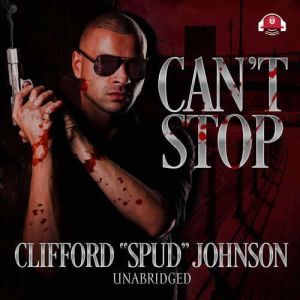 Cant Stop, Clifford Spud Johnson