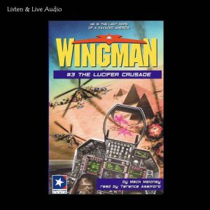 Wingman 03  The Lucifer Crusade, Mack Maloney