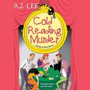 Cold Reading Murder, R.J. Lee