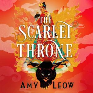 The Scarlet Throne, Amy Leow