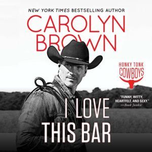 I Love This Bar, Carolyn Brown