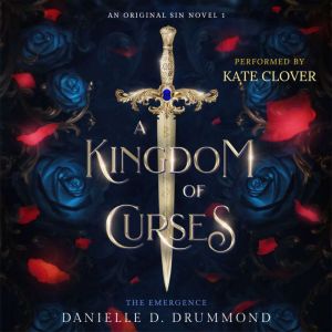 A Kingdom of Curses: The Emergence