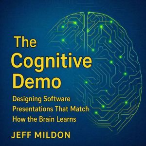 The Cognitive Demo, Jeff Mildon