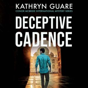 Deceptive Cadence, Kathryn Guare