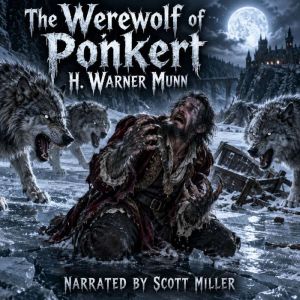 The Werewolf of Ponkert, H. Warner Munn