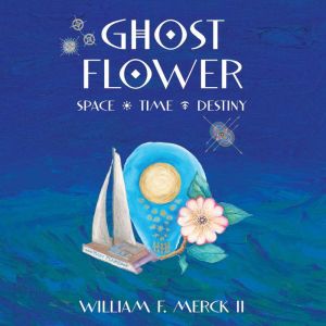 Ghost Flower, William F. Merck II