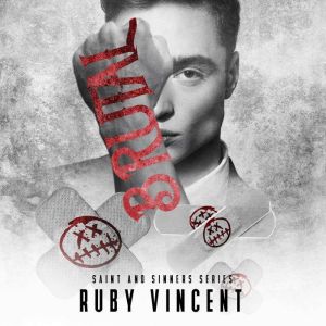 Brutal, Ruby Vincent