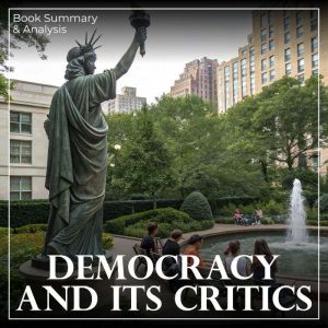Democracy and Its Critics Book Summa..., Robert A. Dahl