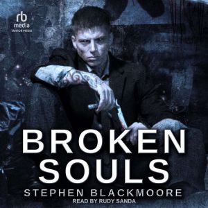 Broken Souls, Stephen Blackmoore