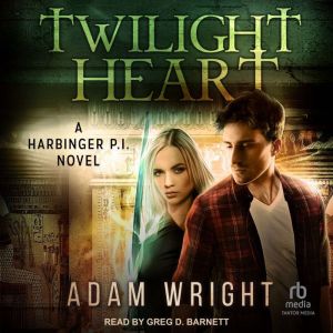 Twilight Heart, Adam Wright