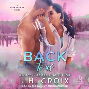 Back To Us, J.H. Croix