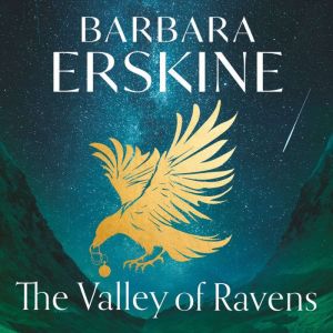 The Valley of Ravens, Barbara Erskine