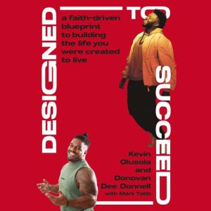 Designed to Succeed, Kevin Olusola