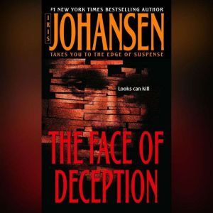 The Face of Deception, Iris Johansen